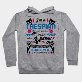 Thespian Funny Definition Hoodie